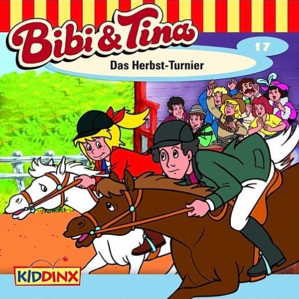 Bibi & Tina Band 17: Das Herbst-Turnier (1 Audio-CD), Bibi & Tina