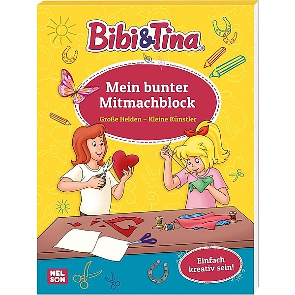 Bibi & Tina: Große Helden - Kleine Künstler: Mein bunter Mitmachblock