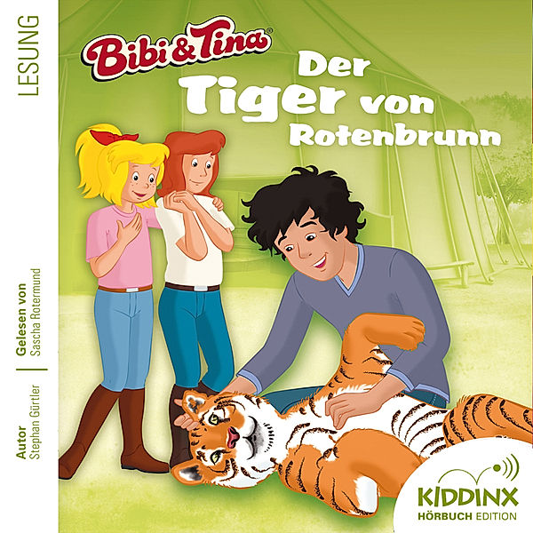 Bibi & Tina Hörbuch - 5 - Bibi & Tina Hörbuch - Folge 5: Der Tiger von Rotenbrunn, Stephan Gürtler