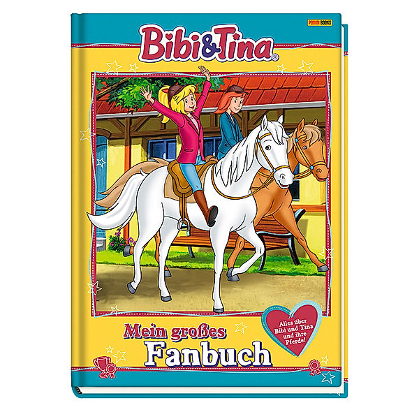 Bibi & Tina: Mein grosses Fanbuch