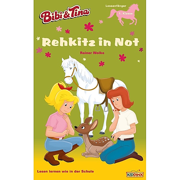 Bibi & Tina - Rehkitz in Not / Bibi & Tina, Rainer Wolke