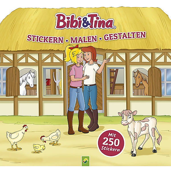 Bibi & Tina - Stickern, Malen, Gestalten. Mit 250 Stickern, Schwager & Steinlein Verlag