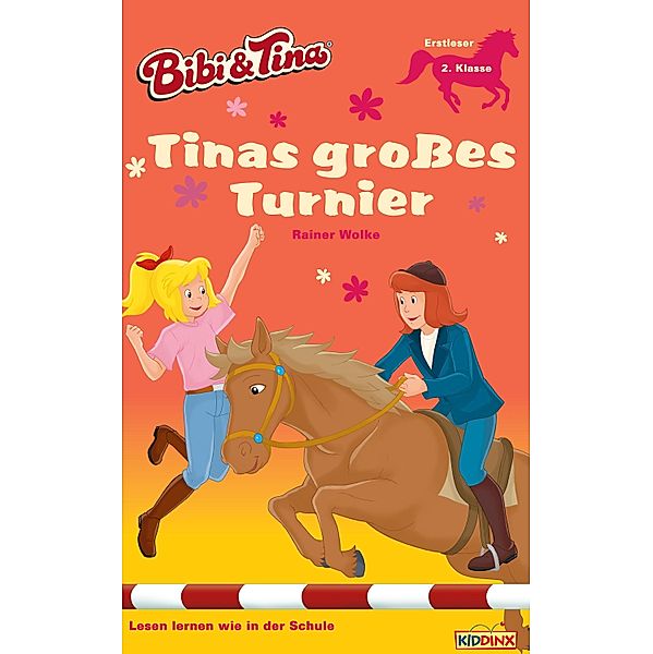 Bibi & Tina - Tinas großes Turnier / Bibi & Tina, Rainer Wolke