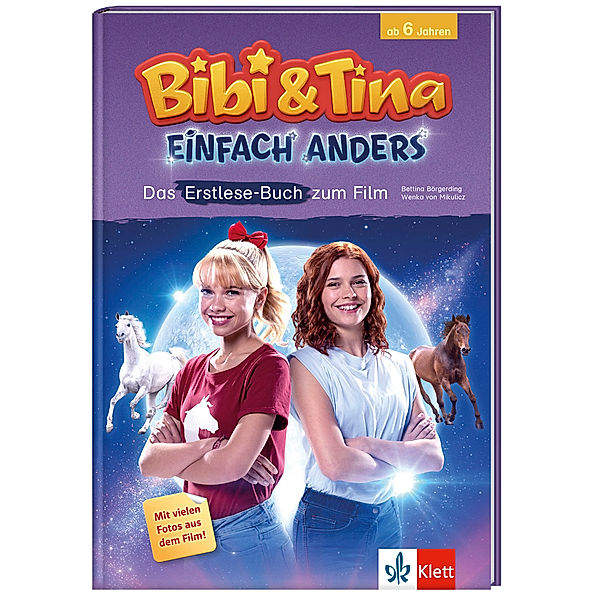 Bibi und Tina / Bibi & Tina: Einfach anders: Das Erstlese-Buch zum Film, Bettina Börgerding, Wenka von Mikulicz