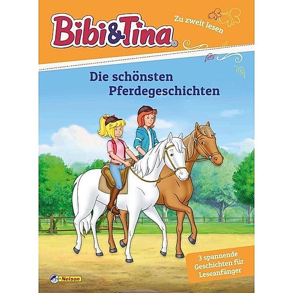 Bibi und Tina / Bibi und Tina: Bibi und Tina: Die schönsten Pferdegeschichten