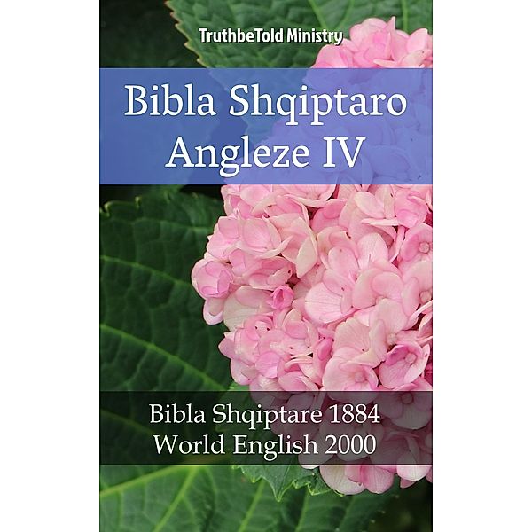 Bibla Shqiptaro Angleze IV / Parallel Bible Halseth Bd.2228, Truthbetold Ministry