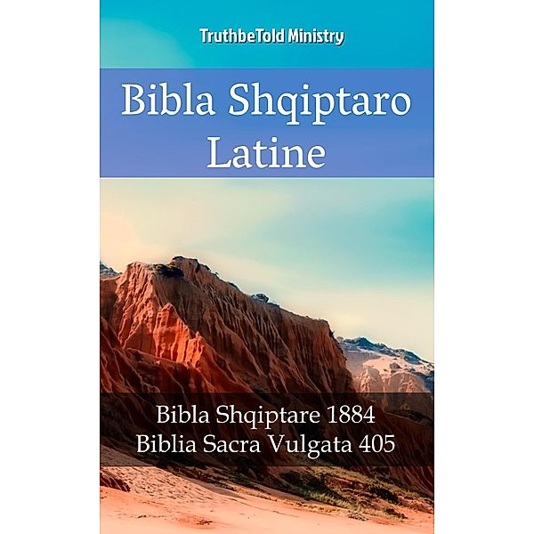 Bibla Shqiptaro Latine / Parallel Bible Halseth Bd.2226, Truthbetold Ministry