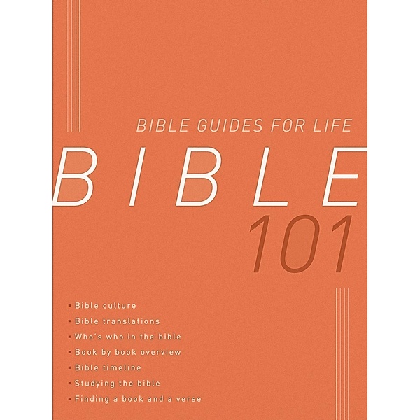 Bible 101, Compiled by Barbour Staff