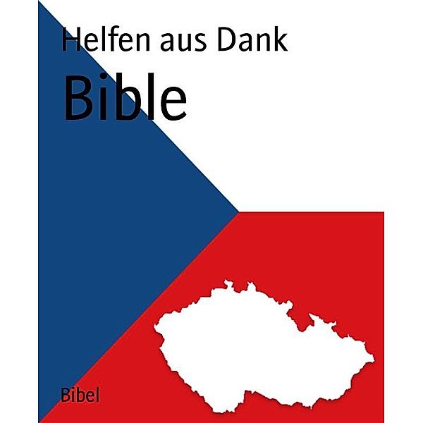 Bible, Helfen aus Dank