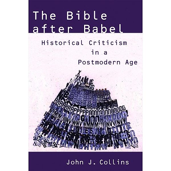 Bible after Babel, John J. Collins
