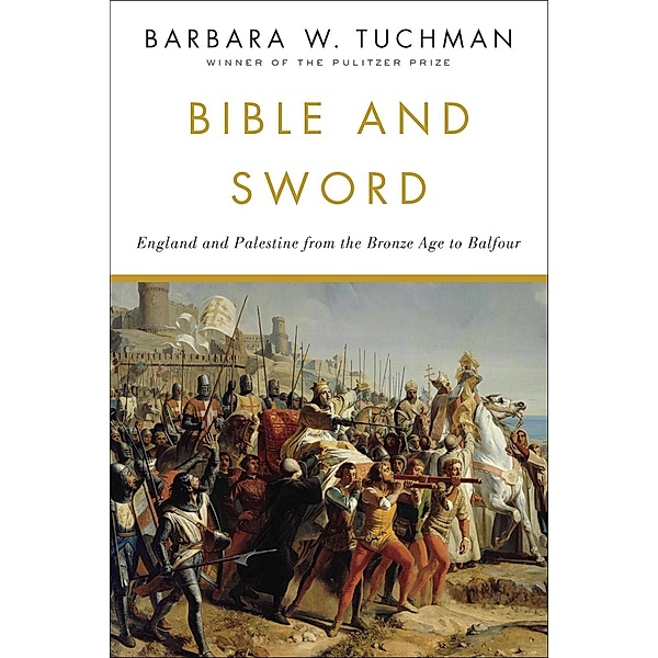 Bible and Sword, Barbara W. Tuchman