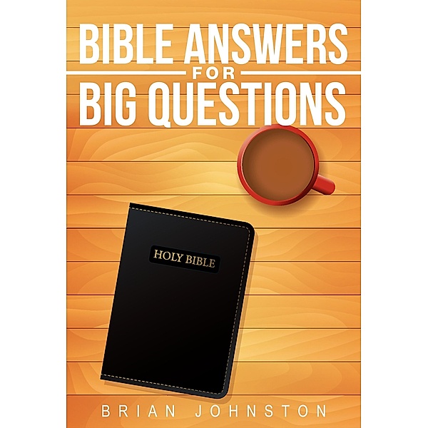 Bible Answers for  Big Questions (Search For Truth Bible Series) / Search For Truth Bible Series, Brian Johnston