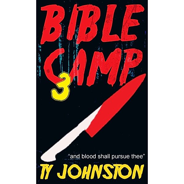 Bible Camp 3, Ty Johnston