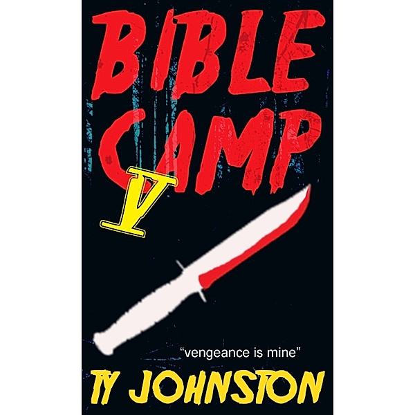 Bible Camp 5, Ty Johnston