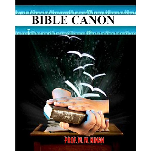 Bible Canon, M. M. Ninan