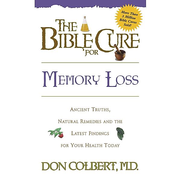 Bible Cure for Memory Loss / Siloam, Don Colbert