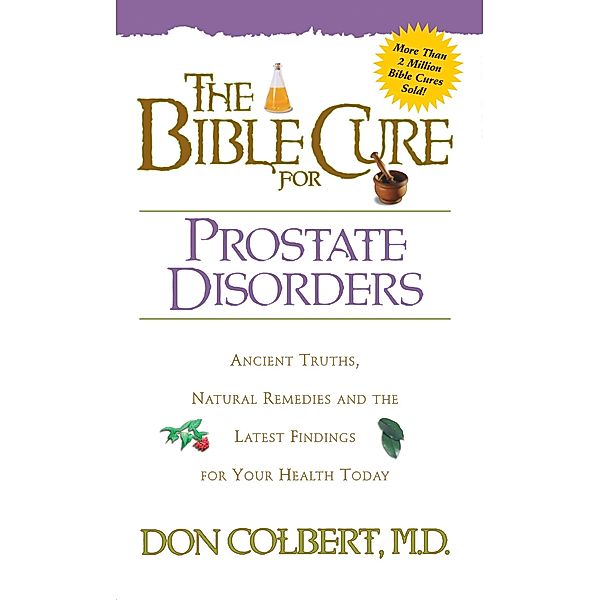 Bible Cure for Prostate Disorders / Siloam, Don Colbert