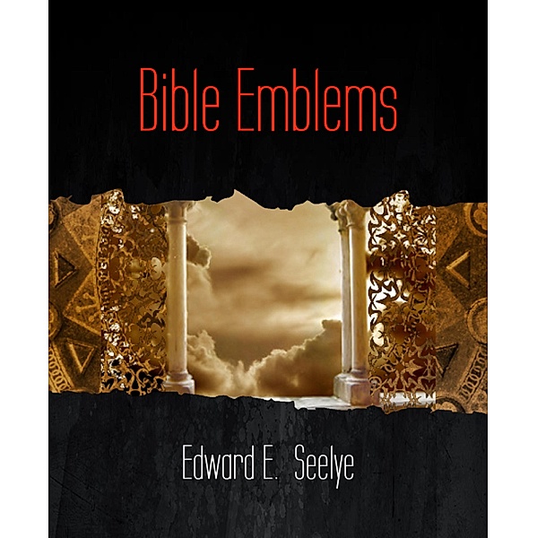 Bible Emblems, Edward E. Seelye