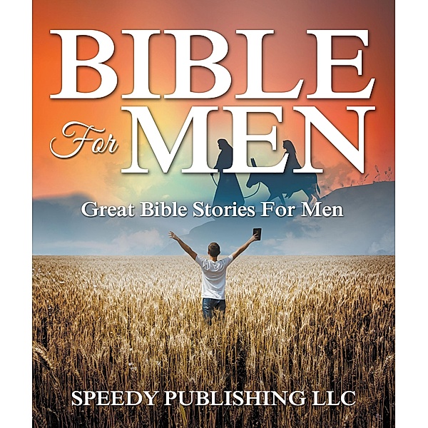 Bible For Men / Speedy Kids, Speedy Publishing