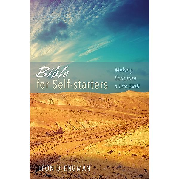 Bible for Self-starters, Leon D. Engman