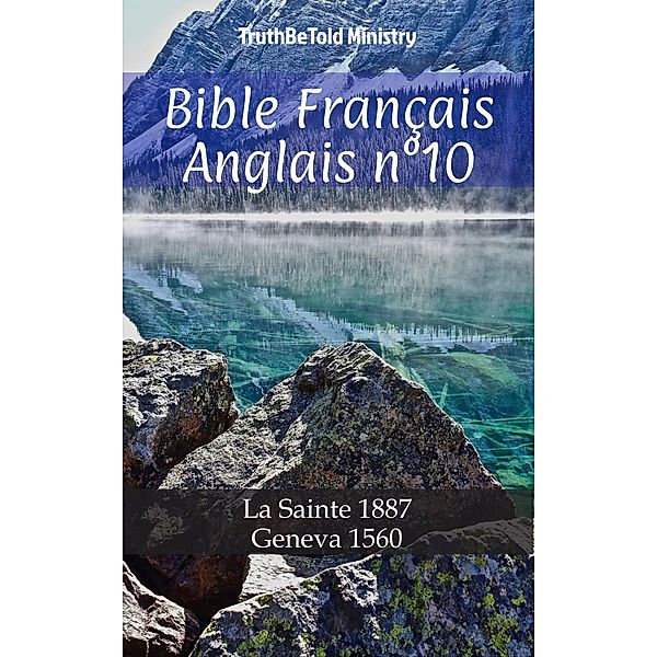 Bible Français Anglais n°10 / Parallel Bible Halseth Bd.676, Truthbetold Ministry