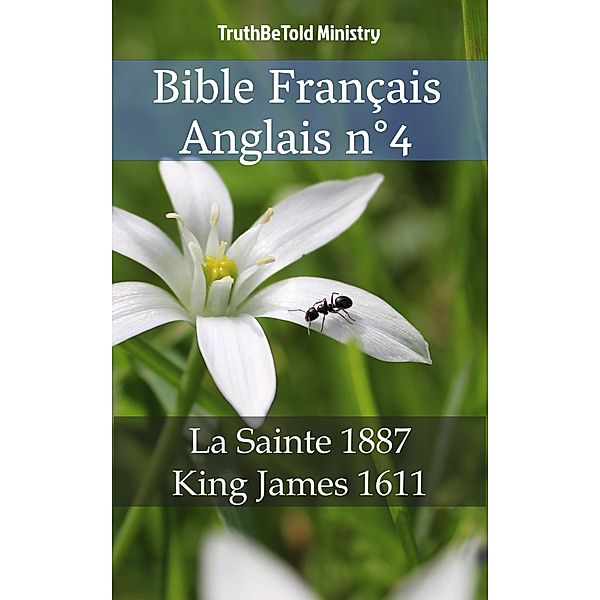 Bible Français Anglais n°4 / Parallel Bible Halseth Bd.445, Truthbetold Ministry