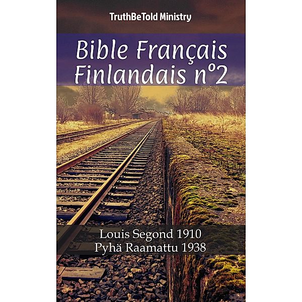 Bible Français Finlandais n°2 / Parallel Bible Halseth Bd.653, Truthbetold Ministry