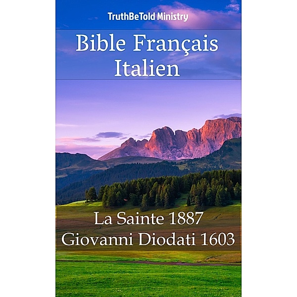 Bible Français Italien / Parallel Bible Halseth Bd.444, Truthbetold Ministry
