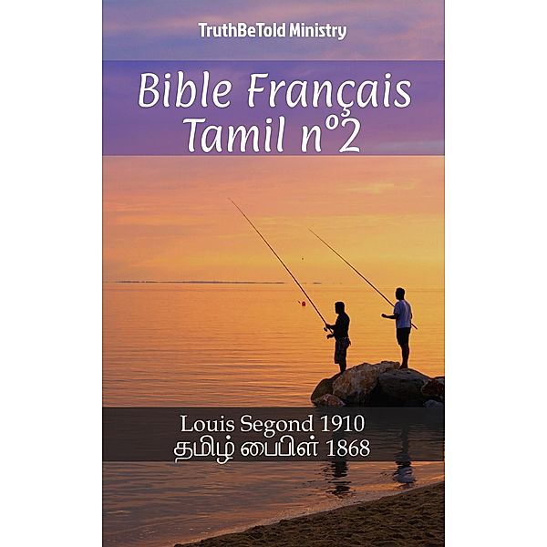 Bible Français Tamil n°2 / Parallel Bible Halseth Bd.659, Truthbetold Ministry