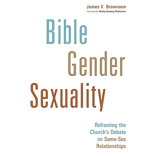 Bible, Gender, Sexuality, James V. Brownson