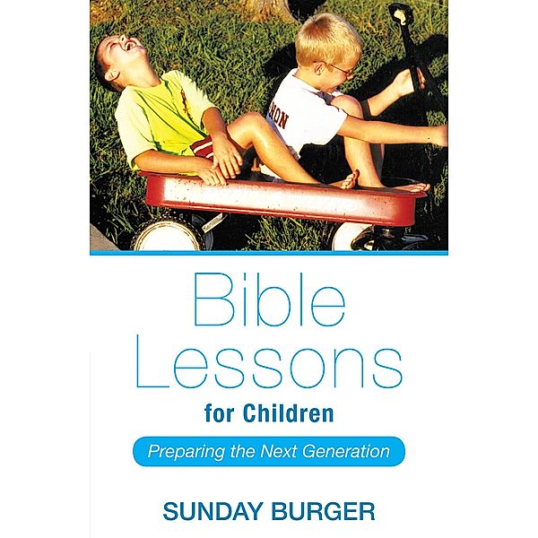 Bible Lessons for Children, Sunday Burger