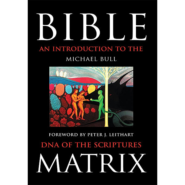 Bible Matrix, Michael Bull