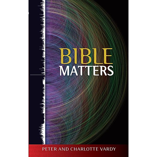 Bible Matters, Vardy Peter