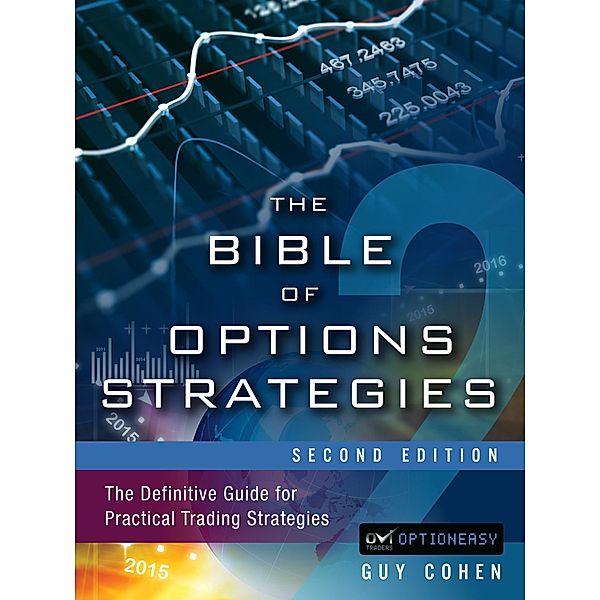 Bible of Options Strategies, The, Guy Cohen