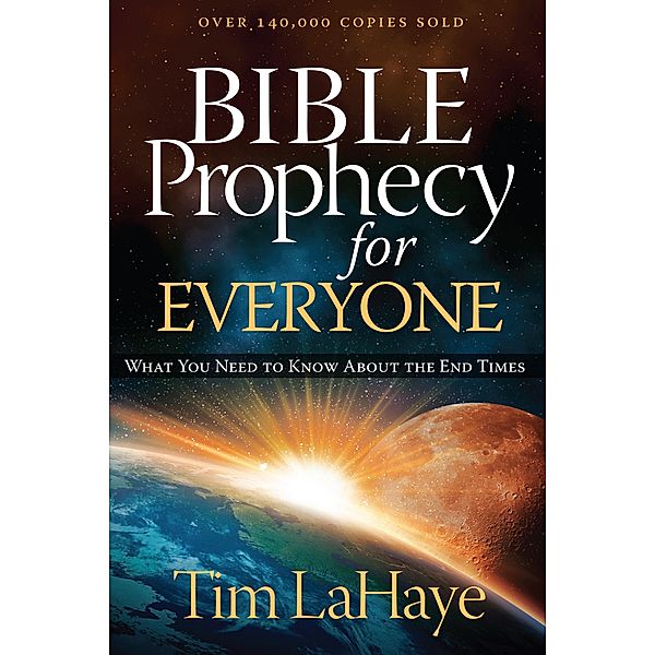 Bible Prophecy for Everyone, Tim LaHaye