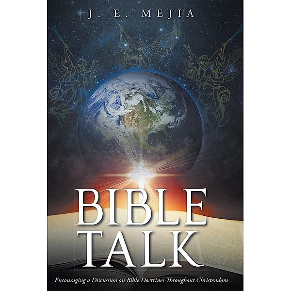 Bible Talk, J. E. Mejia
