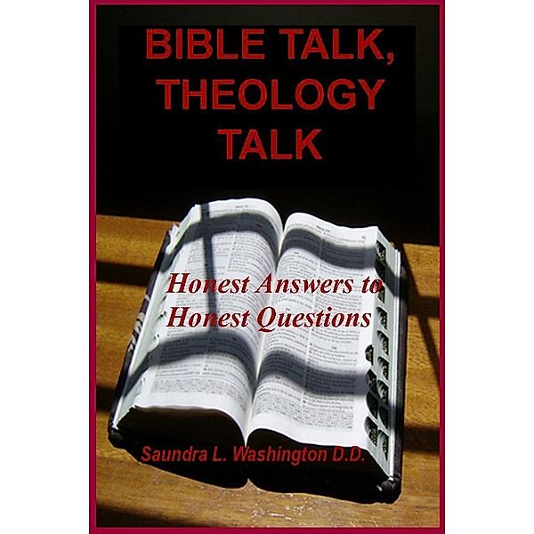 Bible Talk, Theology Talk, Saundra L. Washington D. D.