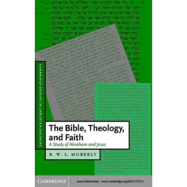 Bible, Theology, and Faith, R. W. L. Moberly