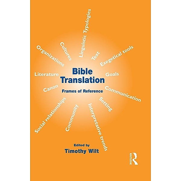 Bible Translation, Timothy Wilt