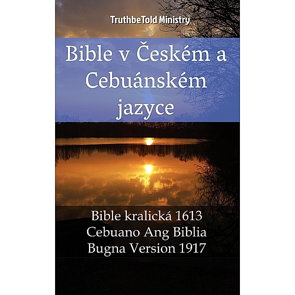 Bible v Ceském a Cebuánském jazyce / Parallel Bible Halseth Bd.2314, Truthbetold Ministry