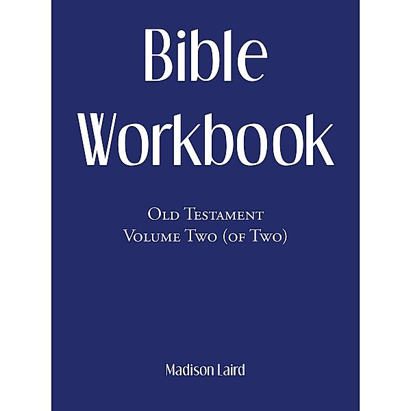 Bible Workbook, Madison Laird