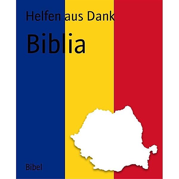 Biblia, Helfen aus Dank