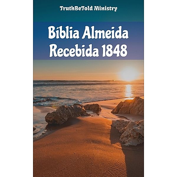 Bíblia Almeida Recebida 1848 / Dual Bible Halseth Bd.64, Truthbetold Ministry