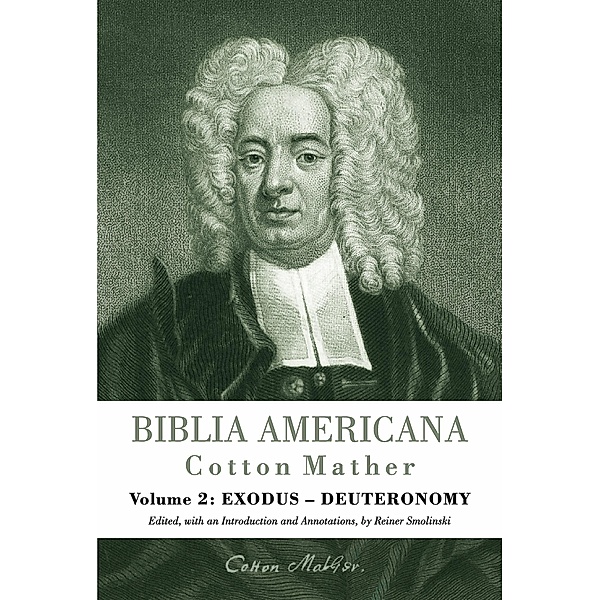 Biblia Americana, Cotton Mather