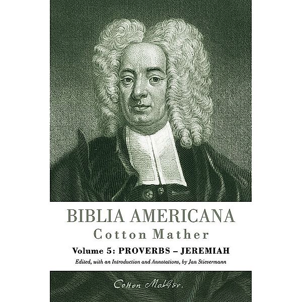 Biblia Americana.Vol.5, Cotton Mather