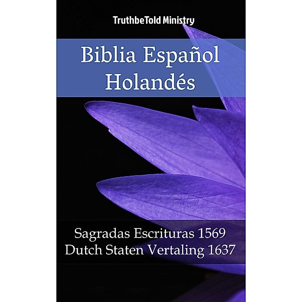 Biblia Español Holandés / Parallel Bible Halseth Bd.2125, Truthbetold Ministry