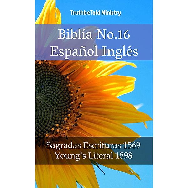Biblia No.16 Español Inglés / Parallel Bible Halseth Bd.2406, Truthbetold Ministry