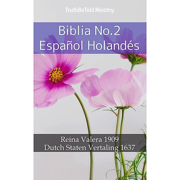 Biblia No.2 Español Holandés / Parallel Bible Halseth Bd.592, Truthbetold Ministry