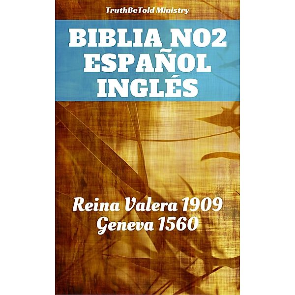 Biblia No.2 Español Inglés / Parallel Bible Halseth Bd.261, Truthbetold Ministry