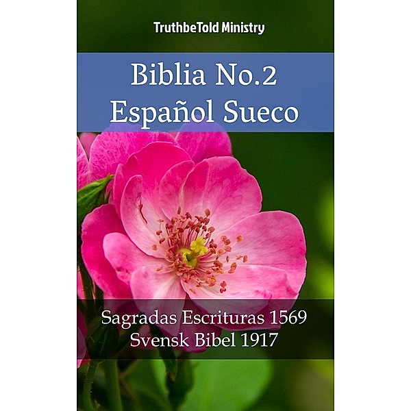 Biblia No.2 Español Sueco / Parallel Bible Halseth Bd.2137, Truthbetold Ministry